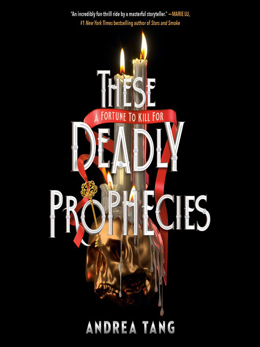 Title details for These Deadly Prophecies by Andrea Tang - Available